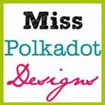 Miss Polkadot Designs