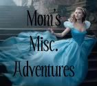 Mom's Misc Adventures